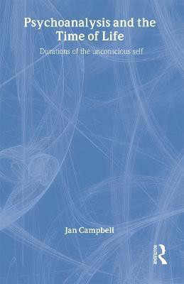 Psychoanalysis and the Time of Life(English, Hardcover, Campbell Jan)
