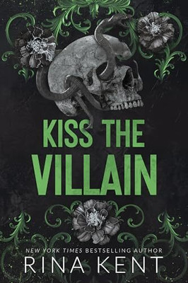 Kiss The Villain(Paperback, Rina Kent)