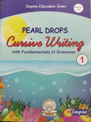 Pearl Drops Cursive Writing with Fundametals of Grammar Class 1(Paperback, Astha Gupta)