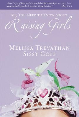 Raising Girls(English, Paperback, Trevathan Melissa)