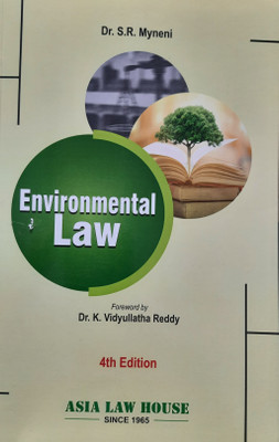 Environmental Law By Dr.S.R.Myneni 4th Edition 2022(Paperback, Dr.S.R.Myneni)