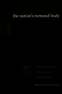 The Nation's Tortured Body(English, Paperback, Axel Brian Keith)