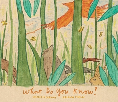 What Do You Know?(English, Hardcover, Girmay Aracelis)