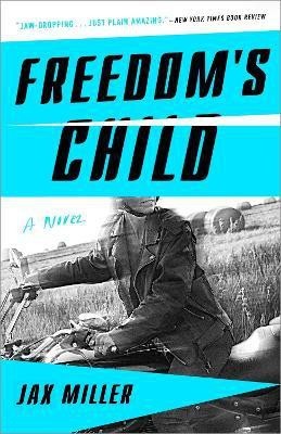 Freedom's Child(English, Paperback, Miller Jax)