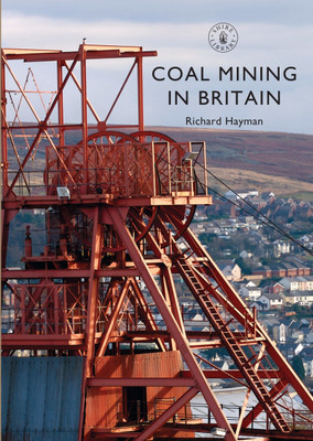 Coal Mining in Britain(English, Paperback, Hayman Richard)