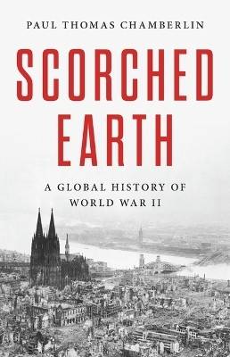 Scorched Earth(English, Hardcover, Chamberlin Paul Thomas)