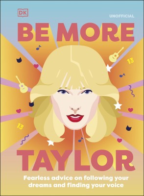 Be More Taylor Swift(English, Hardcover, DK)