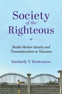 Society of the Righteous(English, Paperback, Wortmann Kimberly T.)