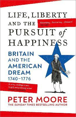 Life, Liberty and the Pursuit of Happiness(English, Paperback, Moore Peter)