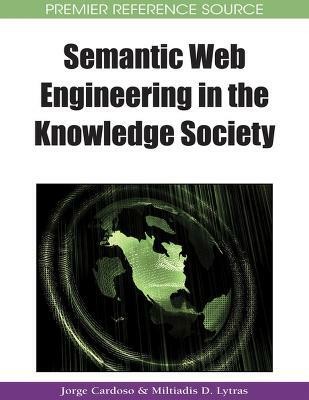 Semantic Web Engineering in the Knowledge Society(English, Hardcover, unknown)