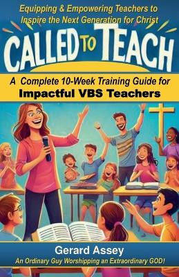 Called to Teach(English, Paperback, Assey Gerard)