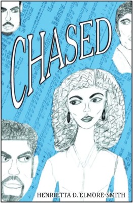 C H A S E D(English, Paperback, Elmore-Smith Henrietta D)