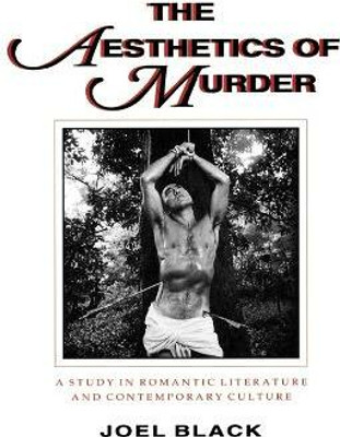 The Aesthetics of Murder(English, Paperback, Black Joel)