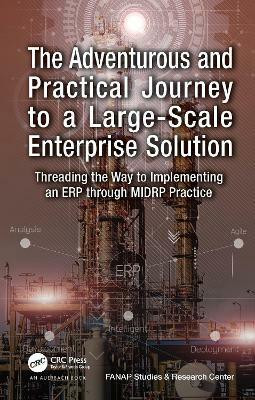 The Adventurous and Practical Journey to a Large-Scale Enterprise Solution(English, Paperback, Hajipour Vahid)