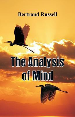The Analysis of Mind(English, Paperback, Russell Bertrand)
