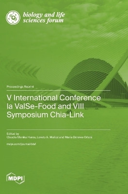 V International Conference la ValSe-Food and VIII Symposium Chia-Link(English, Hardcover, unknown)