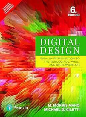 Digital Design: With an Introduction to the Verilog HDL, VHDL, and System Verilog, 6e(Paperback, y M. Morris Mano)
