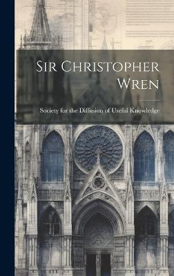 Sir Christopher Wren(English, Hardcover, unknown)