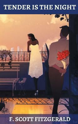 Tender is the Night(English, Paperback, Fitzgerald F Scott)