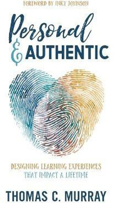 Personal & Authentic(English, Paperback, Murray Thomas C)