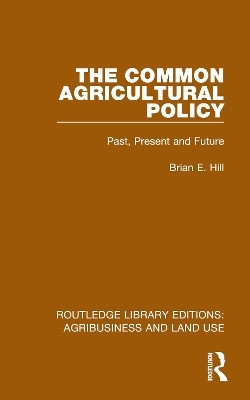The Common Agricultural Policy(English, Paperback, Hill Brian E.)