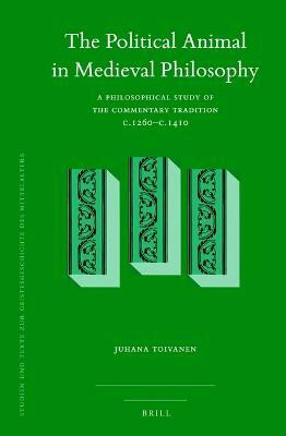 The Political Animal in Medieval Philosophy(English, Hardcover, Toivanen Juhana)