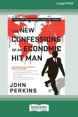 The New Confessions of an Economic Hit Man(English, Paperback, Perkins John)