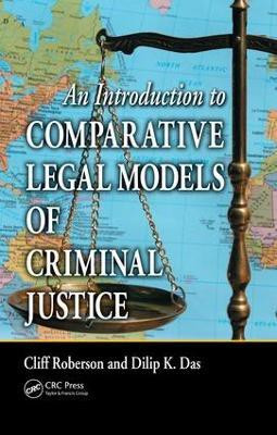 An Introduction to Comparative Legal Models of Criminal Justice(English, Electronic book text, Roberson Cliff)