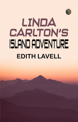 Linda Carlton's Island Adventure(Paperback, Edith Lavell)