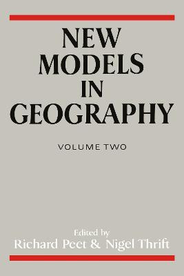 New Models in Geography - Vol 2(English, Paperback, unknown)