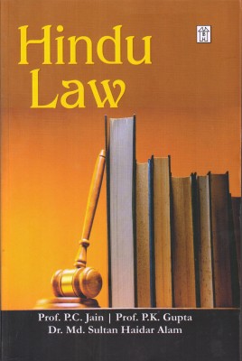 Hindu Law(Paperback, Prof. P.C. Jain, Prof. P.K. Gupta, DR. Md. Sultan Haider Alam)