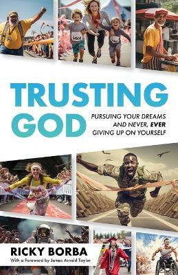 Trusting God(English, Paperback, Borba Ricky)