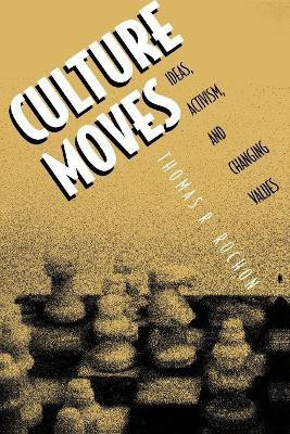 Culture Moves(English, Paperback, Rochon Thomas R.)