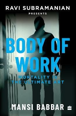 Body Of Work(English, Paperback, Subramanian Ravi)