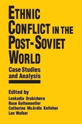 Ethnic Conflict in the Post-Soviet World: Case Studies and Analysis(English, Paperback, Drobizheva Leokadia)