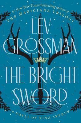 The Bright Sword(English, Hardcover, Grossman Lev)