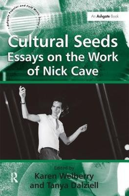 Cultural Seeds: Essays on the Work of Nick Cave(English, Hardcover, unknown)
