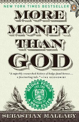 More Money Than God(English, Paperback, Mallaby Sebastian)