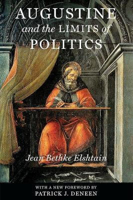 Augustine and the Limits of Politics(English, Paperback, Elshtain Jean Bethke)