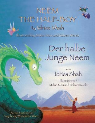 Neem the Half-Boy -- Der halbe Junge Neem(English, Paperback, Shah Idries)