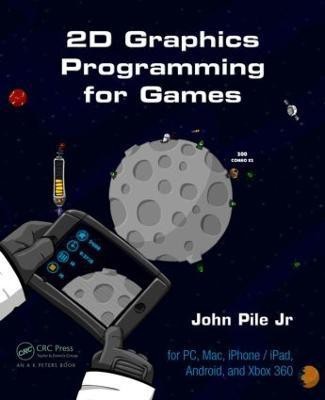 2D Graphics Programming for Games(English, Hardcover, Pile Jr. John)