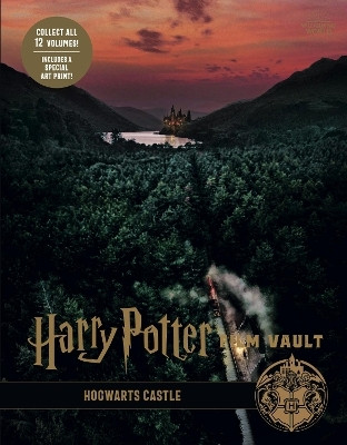 Harry Potter: The Film Vault - Volume 6: Hogwarts Castle(English, Hardcover, Revenson Jody)