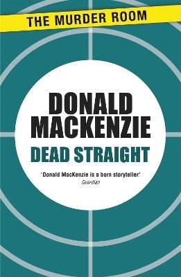 Dead Straight(English, Paperback, MacKenzie Donald)
