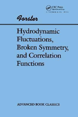 Hydrodynamic Fluctuations, Broken Symmetry, And Correlation Functions(English, Electronic book text, Forster Dieter)