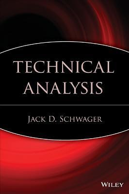 Technical Analysis(English, Hardcover, Schwager Jack D.)