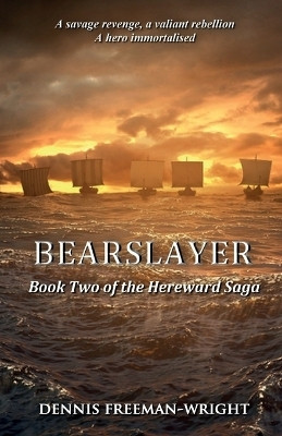 Bearslayer(English, Paperback, Freeman-Wright Dennis)