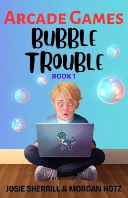 Bubble Trouble(English, Paperback, Sherrill Josie)
