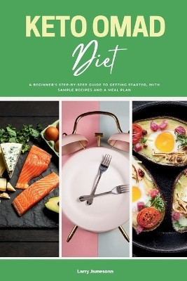 Keto OMAD Diet(English, Paperback, Jamesonn Larry)