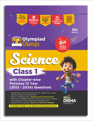 Olympiad Champs Science Class 1 with Chapter-wise Previous 12 Year (2013 - 2024) Questions 5th Edition | Complete Prep Guide with Theory, PYQs, Past & Practice Exercise |(Paperback, Disha Experts)