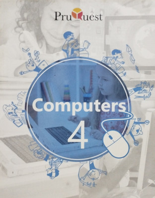 Pruquest computers class 4(Paperback, Xyz)